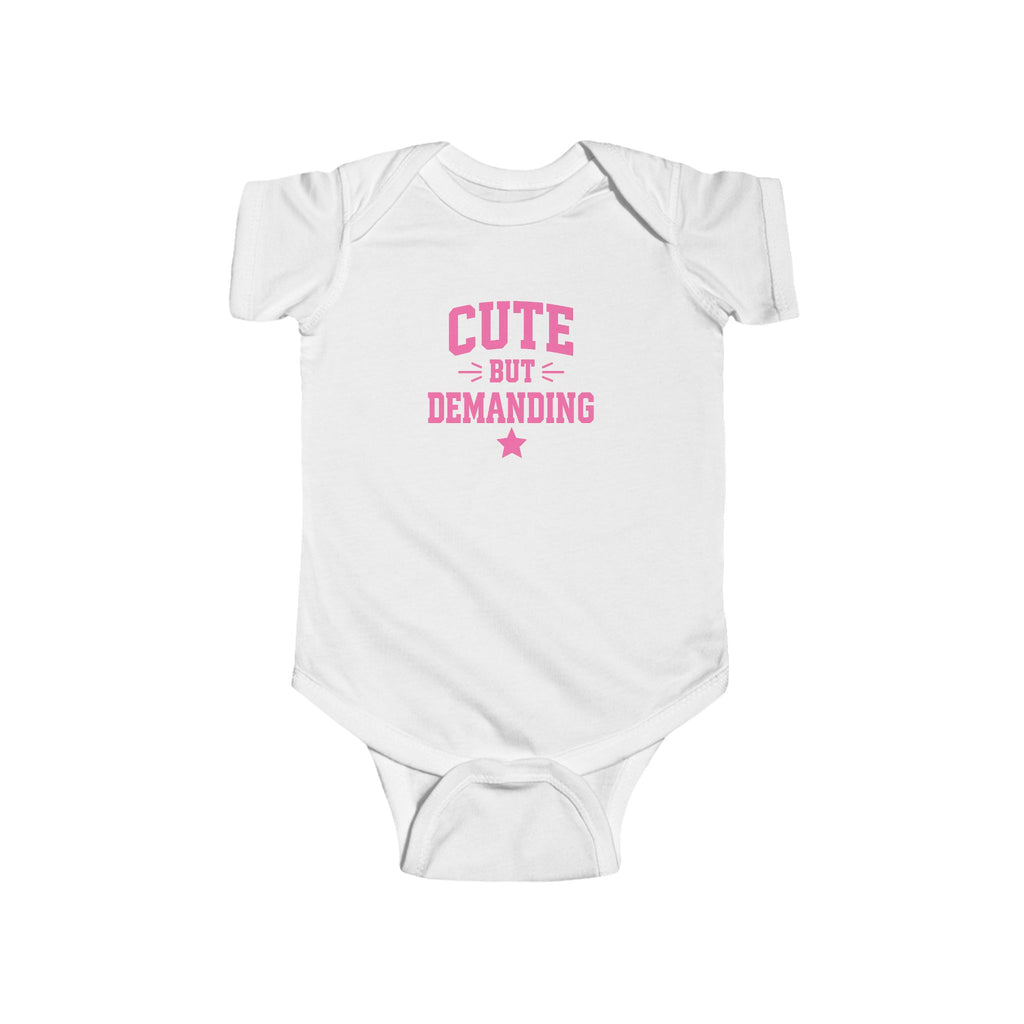 Cute But Demanding - Pink