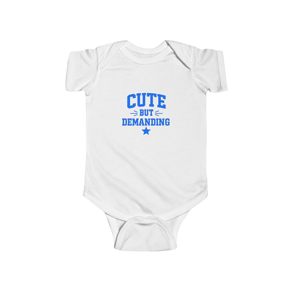 Cute But Demanding - Blue