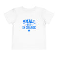 Small But In Charge