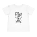Get A Yes - Daddy