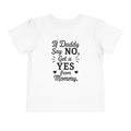 Get A Yes - Mommy